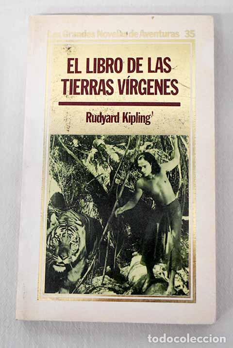 Libros: El libro de las tierras v&iacute;rgenes.- Kipling, Rudyard