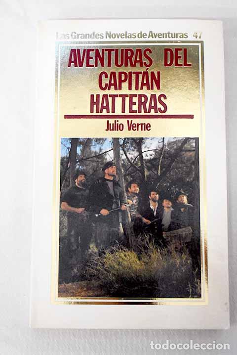 Libros: Aventuras del capit&aacute;n Hatteras.- Verne, Julio - Foto 1