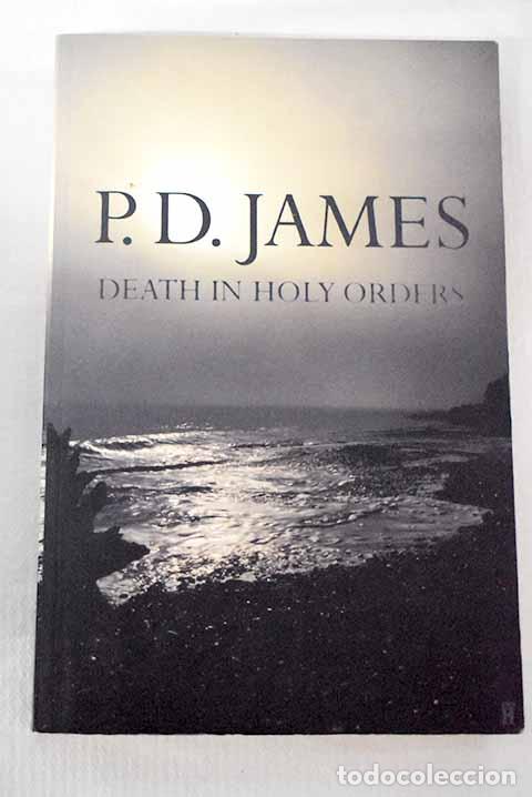 Libros: Death in Holy Orders.- James, P. D.