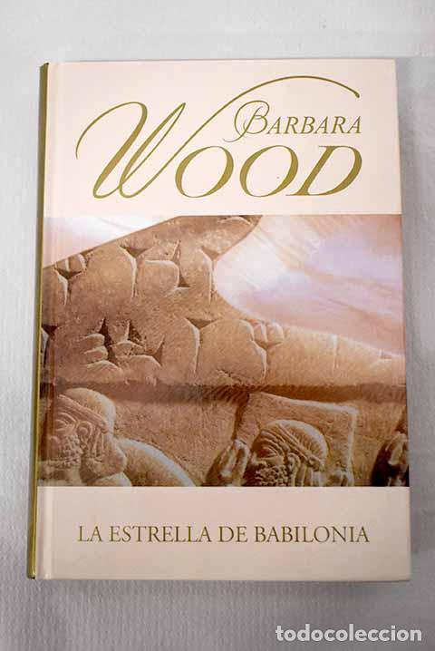 Libros: La estrella de Babilonia.- Wood, Barbara - Foto 1