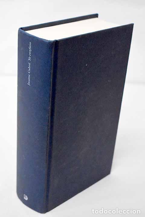 Libros: Yo confieso: Cabr&eacute;, Jaume.- Cabr&eacute;, Jaume - Foto 1
