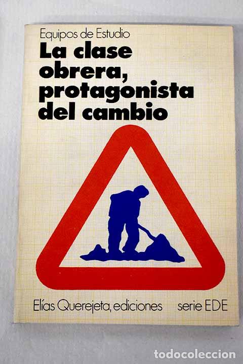 Libros: La clase obrera, protagonista del cambio
