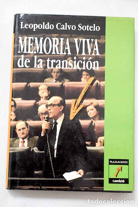 Libros: Memoria viva de la transici&oacute;n.- Calvo-Sotelo, Leopoldo
