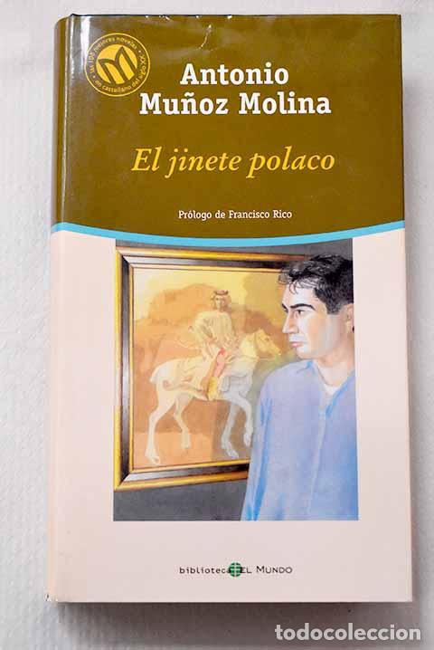 books: El jinete polaco: Mu&ntilde;oz Molina, Antonio.- Mu&ntilde;oz Molina, Antonio