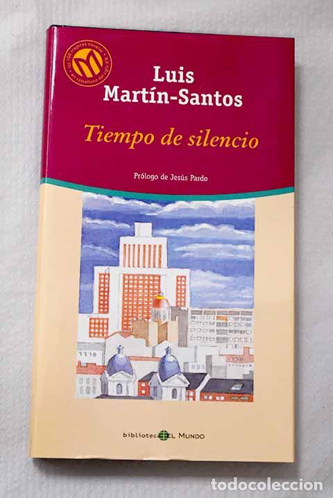 books: Tiempo de silencio: Mart&iacute;n-Santos, Luis.- Mart&iacute;n-Santos, Luis