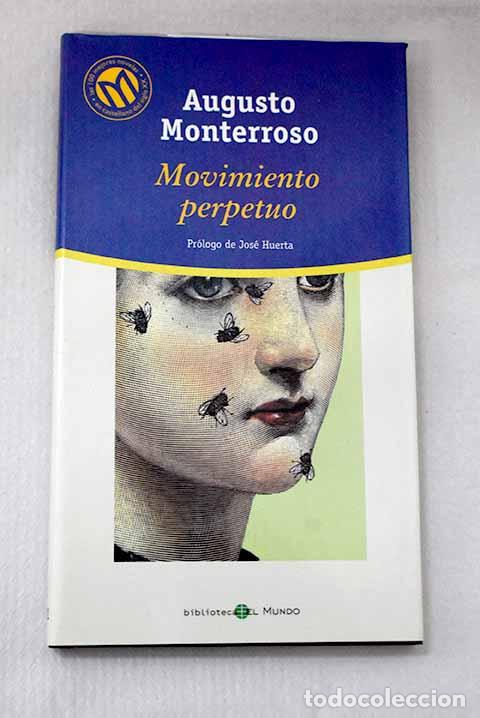 Libri di seconda mano: Movimiento perpetuo: Monterroso, Augusto.- Monterroso, Augusto