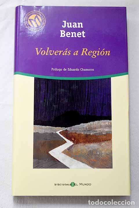 Livros em segunda m&atilde;o: Volver&aacute;s a Regi&oacute;n: Benet, Juan.- Benet, Juan