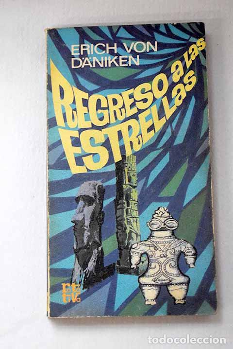 Libri di seconda mano: Regreso a las estrellas.- Daniken, Erich von