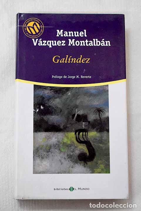 Libros: Gal&iacute;ndez: V&aacute;zquez Montalb&aacute;n, Manuel.- V&aacute;zquez Montalb&aacute;n, Manuel