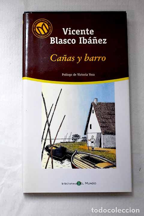 Libros: Ca&ntilde;as y barro: Blasco Ib&aacute;&ntilde;ez, Vicente.- Blasco Ib&aacute;&ntilde;ez, Vicente