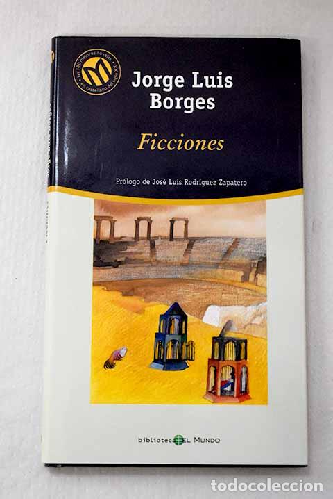 Libros: Ficciones: Borges, Jorge Luis.- Borges, Jorge Luis
