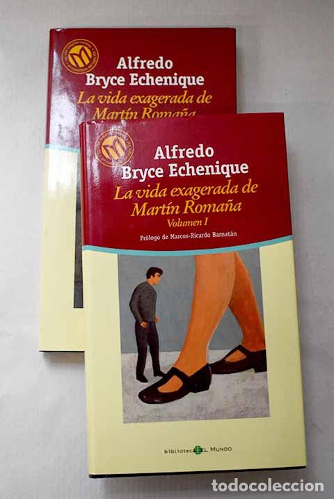 Libros: La vida exagerada de Mart&iacute;n Roma&ntilde;a.- Bryce Echenique, Alfredo