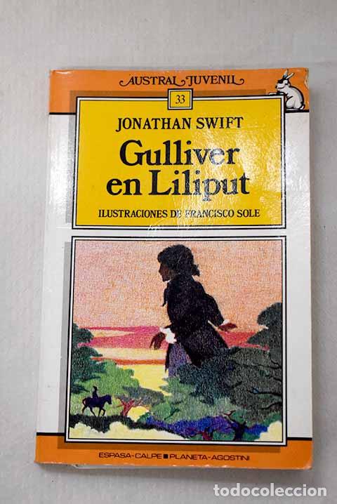 Libros: Gulliver en Liliput: Swift, Jonathan.- Swift, Jonathan