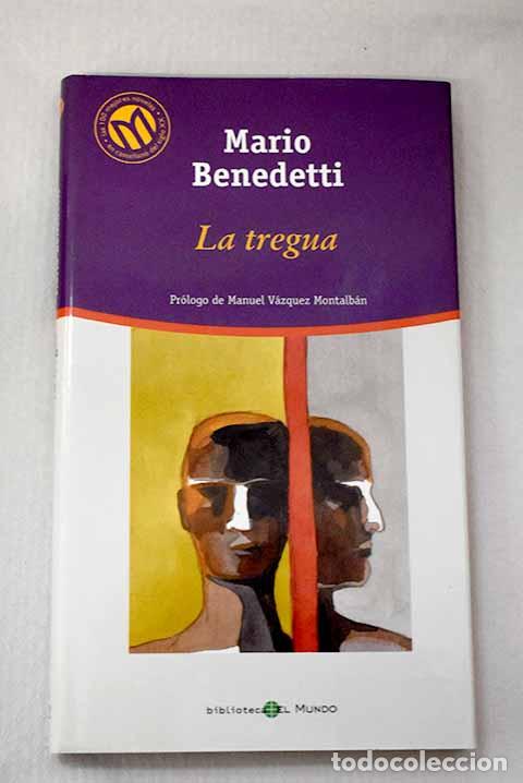 Libri di seconda mano: La tregua: Benedetti, Mario.- Benedetti, Mario