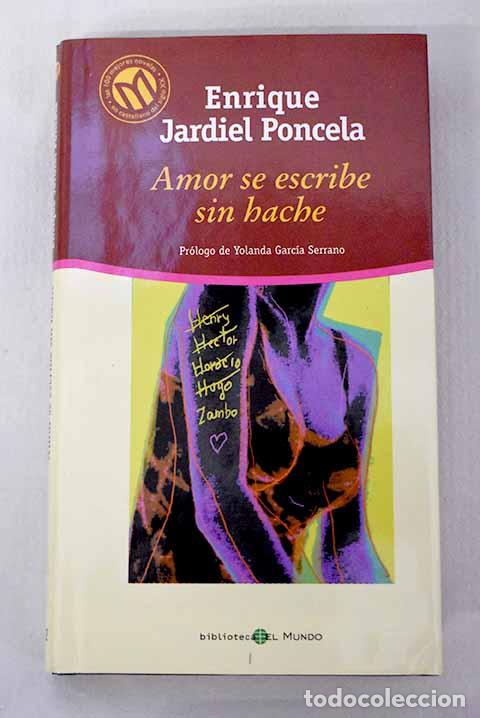 B&uuml;cher: Amor se escribe sin hache.- Jardiel Poncela, Enrique