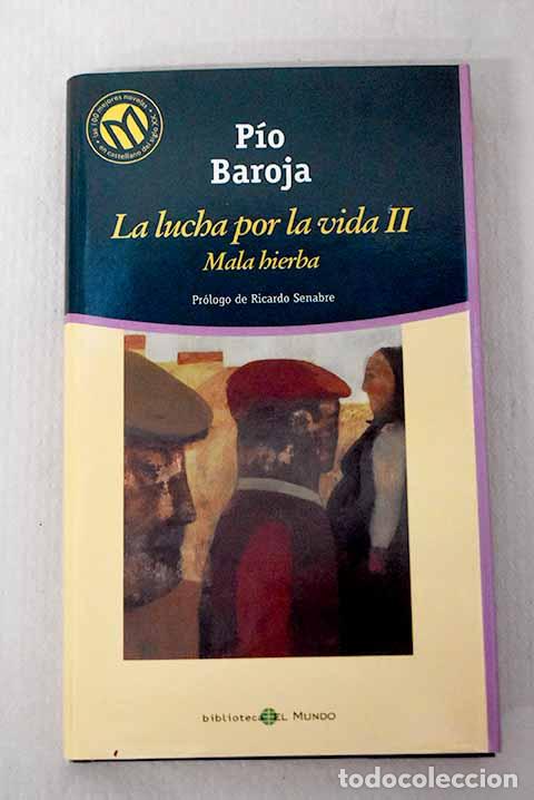 Libros: Mala hierba: Baroja, P&iacute;o.- Baroja, P&iacute;o - Foto 1