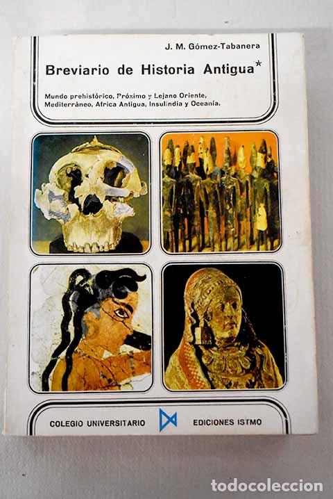 Libri di seconda mano: Breviario de historia antigua, Tomo I.- G&oacute;mez-Tabanera, Jos&eacute; Manuel