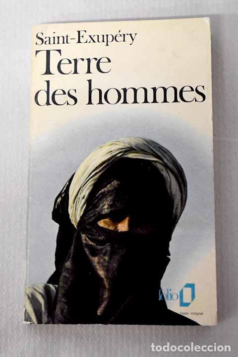 Libros: Terre des hommes: Saint-Exup&eacute;ry, Antoine de.- Saint-Exup&eacute;ry, Antoine de