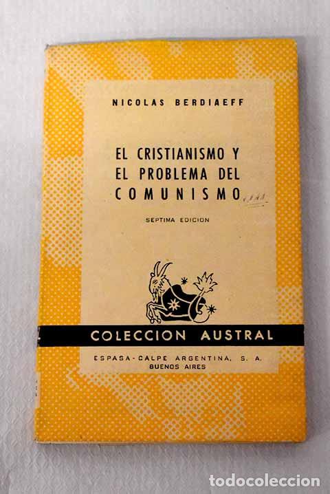 Libros: El cristianismo y el problema del comunismo.- Berdiaev, Nikolai