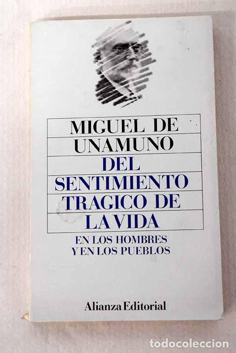 Libri di seconda mano: Del sentimiento tr&aacute;gico de la vida en los hombres y en los pueblos.- Unamuno, Miguel de