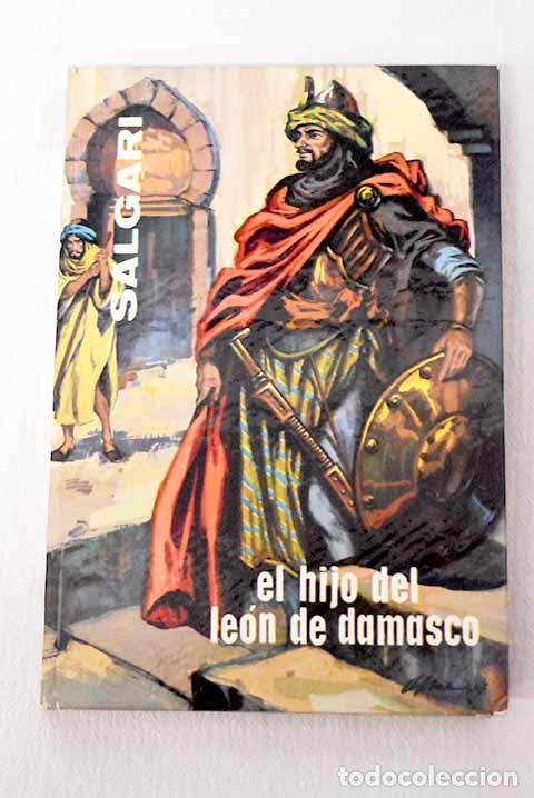 Libri di seconda mano: El hijo del le&oacute;n de Damasco.- Salgari, Emilio