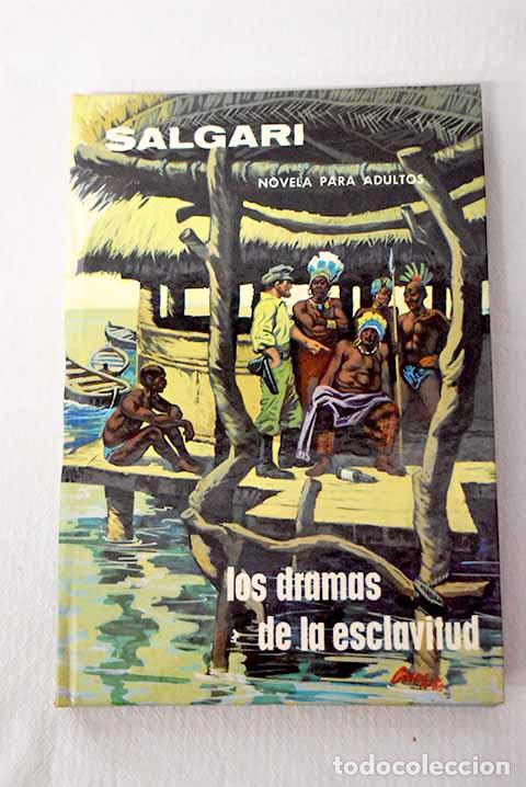 Libri di seconda mano: Los dramas de la esclavitud.- Salgari, Emilio