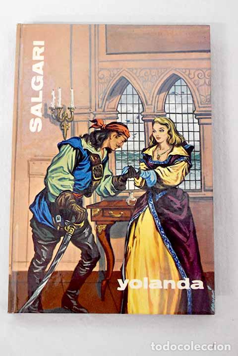 Libros: Yolanda: Salgari, Emilio.- Salgari, Emilio - Foto 1