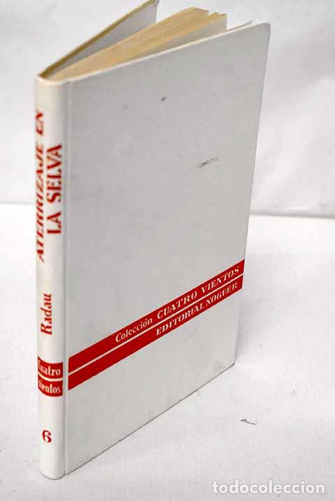 Libros: Aterrizaje en la selva.- Radau, Hans