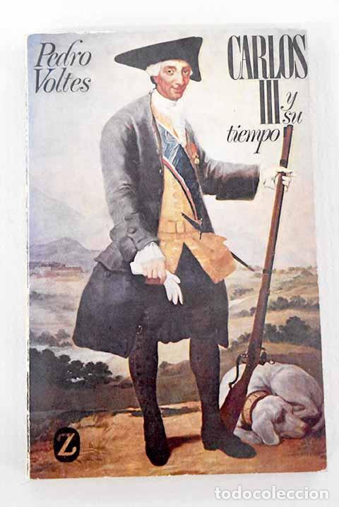 B&uuml;cher: Carlos III y su tiempo.- Voltes Bou, Pedro