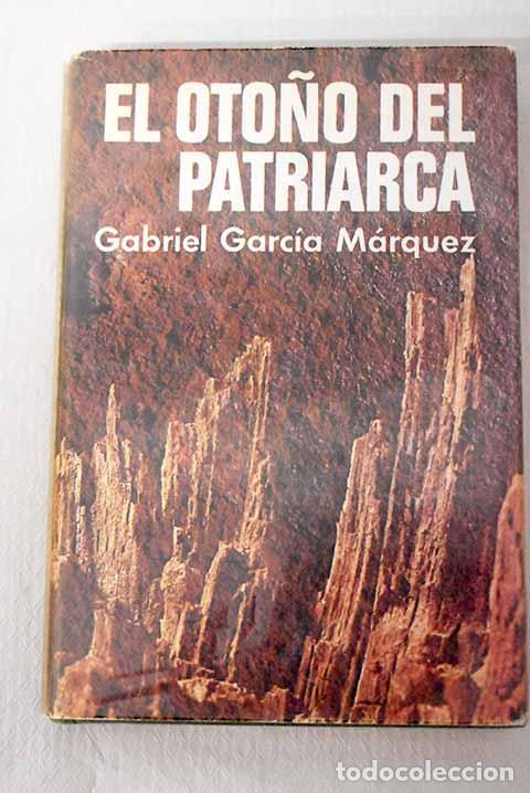 Libri di seconda mano: El oto&ntilde;o del patriarca.- Garc&iacute;a M&aacute;rquez, Gabriel
