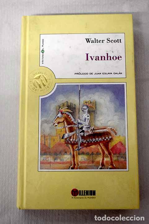 books: Ivanhoe: Scott, Walter.- Scott, Walter