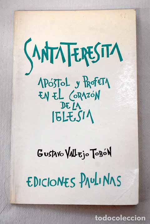 Libros: Santa teresa de lisieux.- Tobon Vallejo, Gustavo