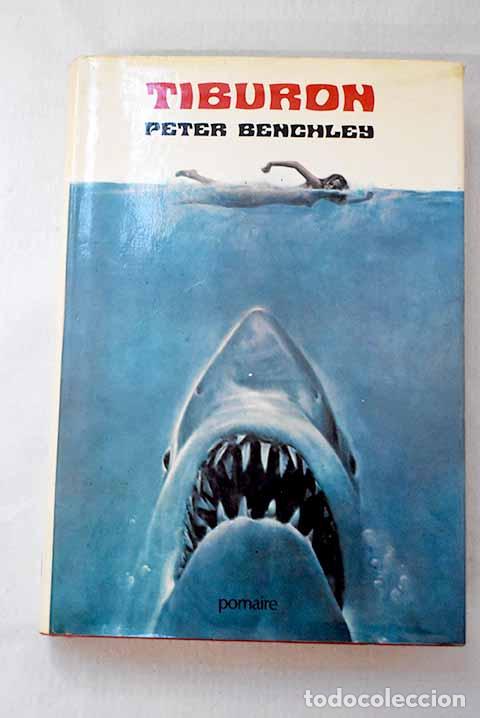 Libros: Tibur&oacute;n: Benchley, Peter.- Benchley, Peter