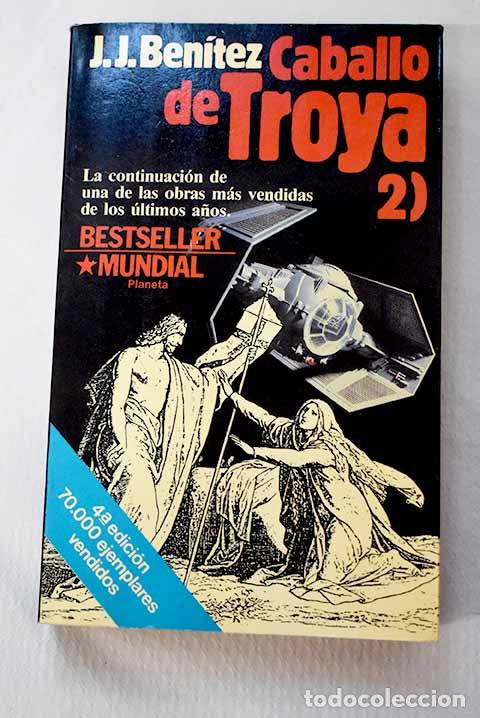Libros: Caballo de Troya 2: Ben&iacute;tez, J. J..- Ben&iacute;tez, J. J.