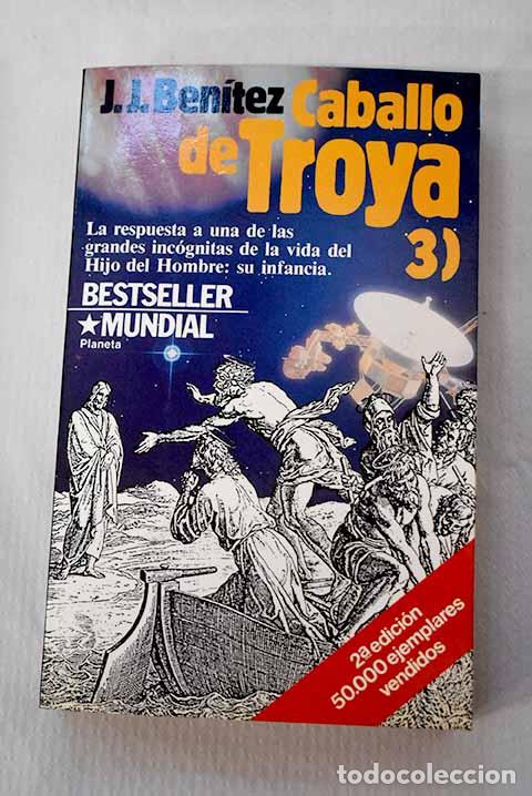 Libros: Caballo de Troya 3: Ben&iacute;tez, J. J..- Ben&iacute;tez, J. J.