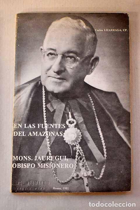 Libros: En las fuentes del amazonas.- Lizarraga, Carlos