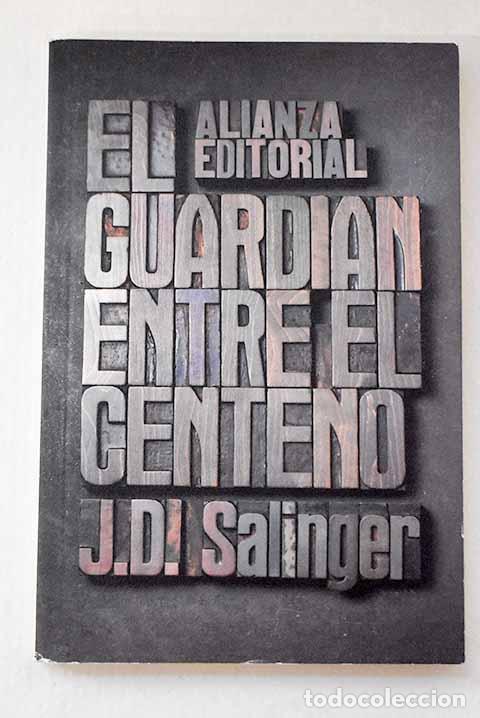 Libros: El guardi&aacute;n entre el centeno.- Salinger, J. D. - Foto 1