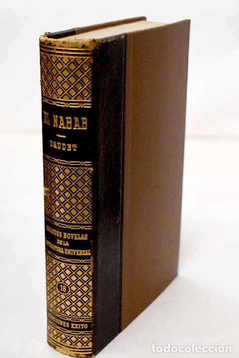 Libros: El Nabab: Daudet, Alphonse.- Daudet, Alphonse