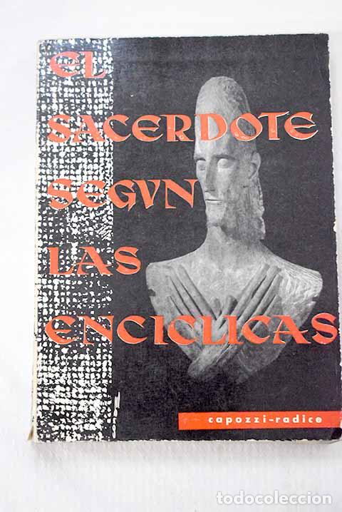 Libros: El sacerdote, seg&uacute;n las enc&iacute;clicas pontificias
