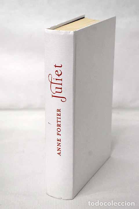 Libros: Juliet: Fortier, Anne.- Fortier, Anne