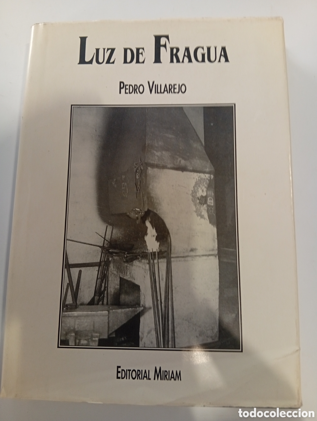 Libros: Luz de fragua Pedro Villarejo - Foto 1