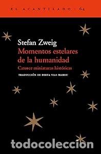 Libros: Momentos estelares de la humanidad - Stefan Zweig