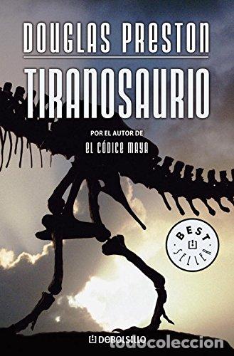 Libros: Tiranosaurio (Primera edici&oacute;n en Debolsillo)
