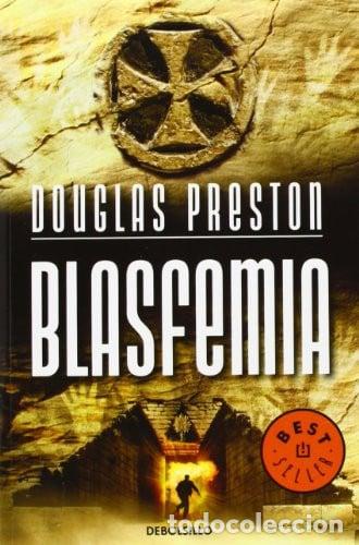 Libros: Blasfemia - Douglas J. Preston
