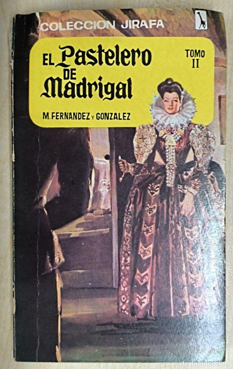 Libros: El Derecho de la Sangre. Tomo II El pastelero de Madrigal