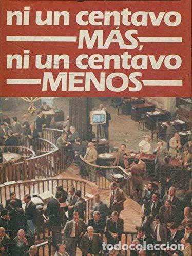 Libros: Ni un centavo m&aacute;s, ni un centavo menos
