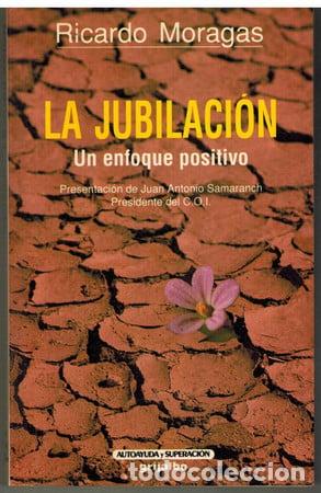 Libros: La jubilaci&oacute;n. Un enfoque positivo