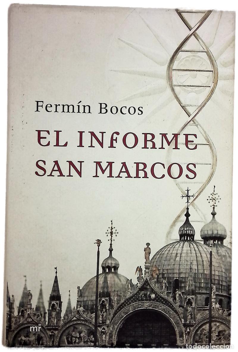Livres: El &rdquo;Informe San Marcos&rdquo; - Bocos, Ferm&iacute;n