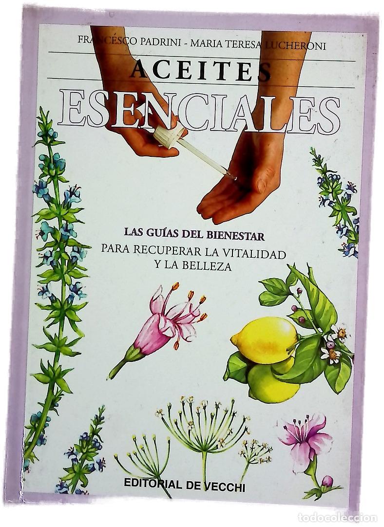 Livros em segunda m&atilde;o: Aceites esenciales: las gu&iacute;as del bienestar para recuperar la vitalidad y la belleza