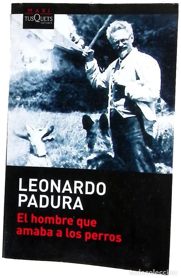 Libros: El hombre que amaba a los perros - Foto 1